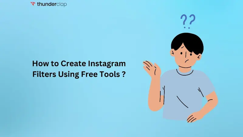 How to Create Instagram Filters Using 7 Free Tools in 2024