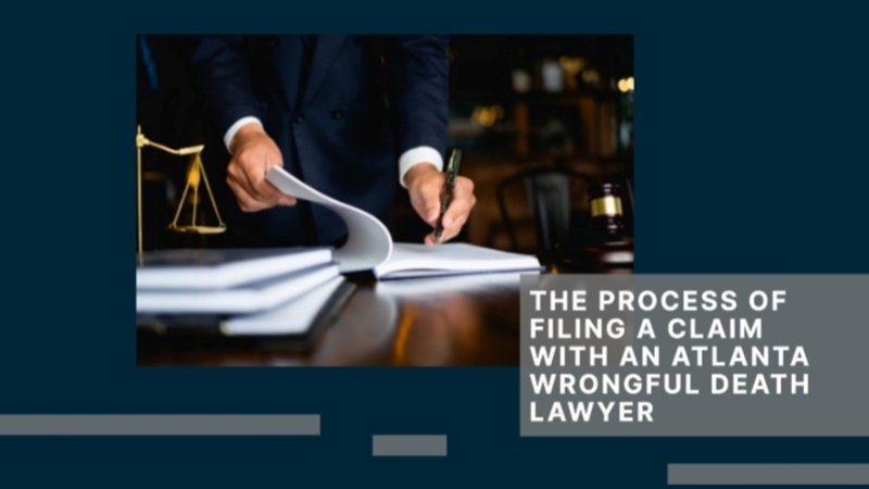 The Process of Filing a Claim With an Atlanta Wrongful Death Lawyer