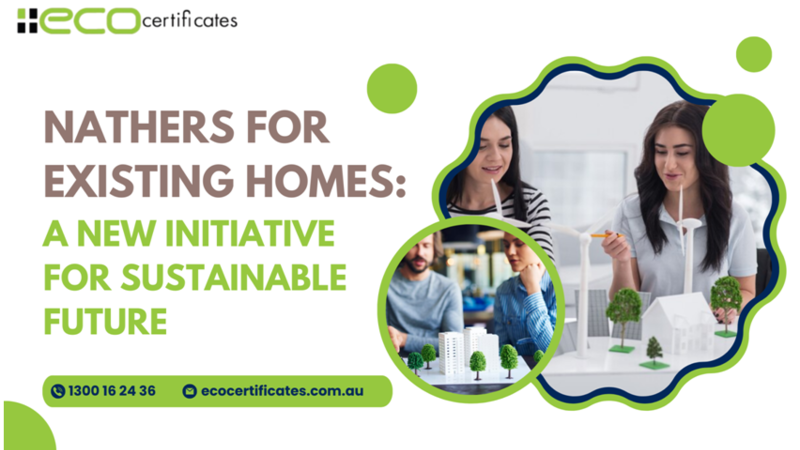 NatHERS for Existing Homes: A New Initiative For Sustainable Future