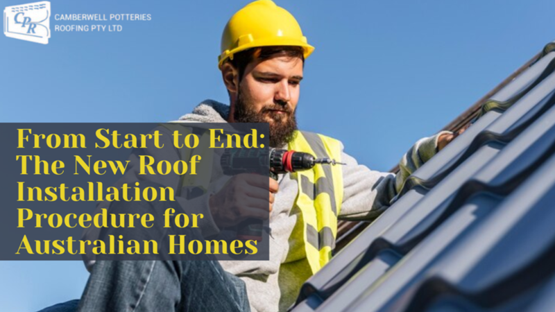 From Start to End: The New Roof Installation Procedure for Australian Homes